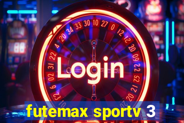 futemax sportv 3